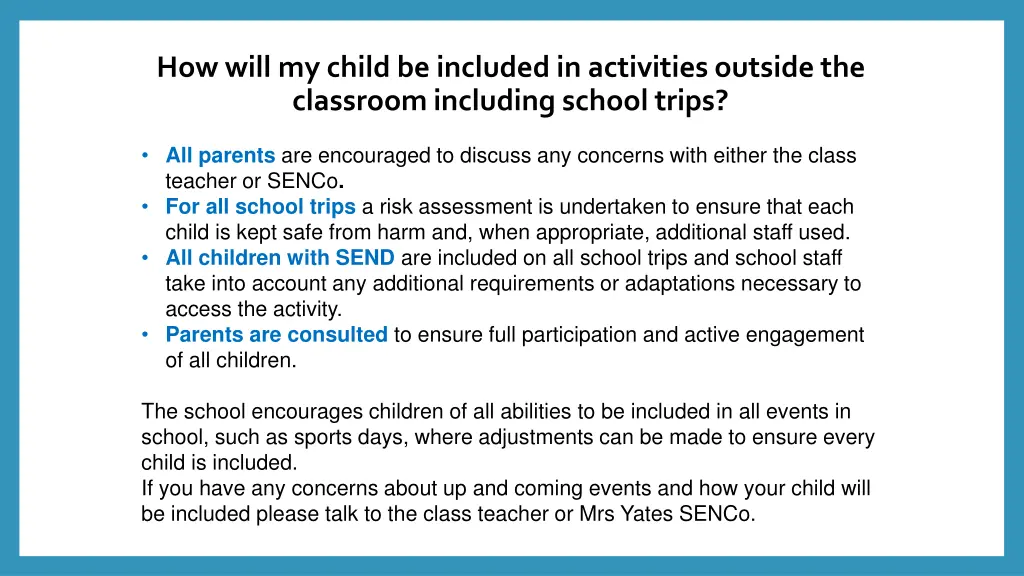 how will my child be included in activities