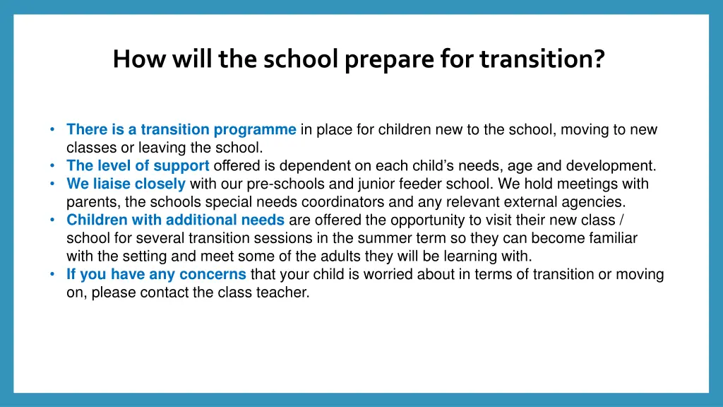 how will the school prepare for transition