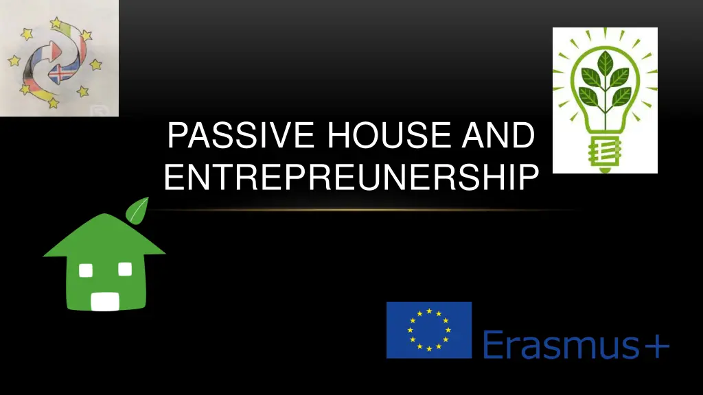 passive house and entrepreunership