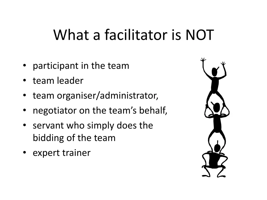 what a facilitator is not
