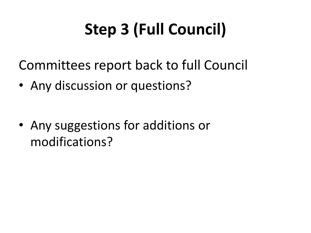 step 3 full council