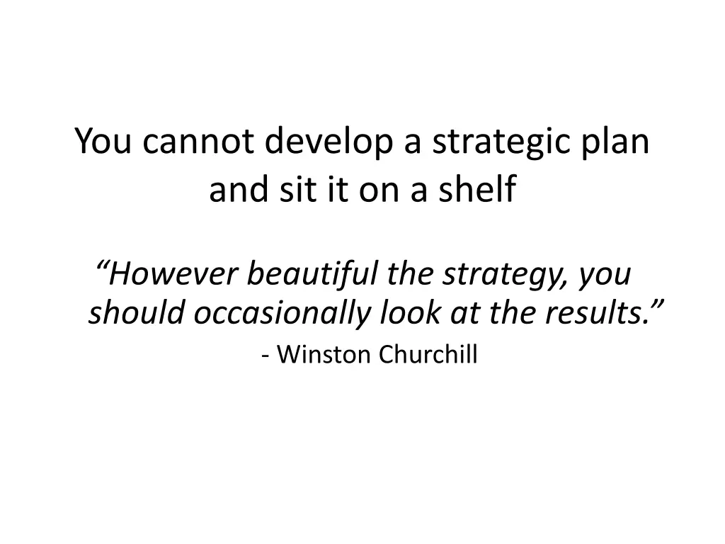 you cannot develop a strategic plan