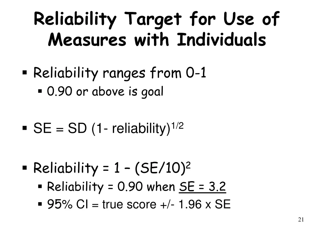 reliability target for use of measures with