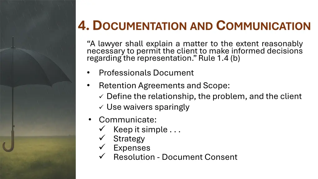 4 d ocumentation and c ommunication a lawyer