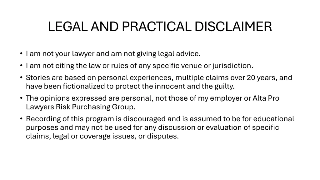 legal and practical disclaimer