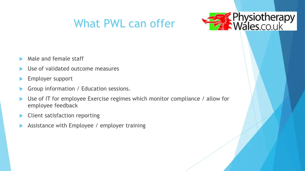 what pwl can offer