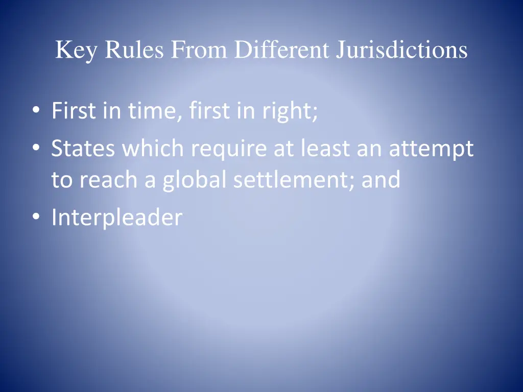 key rules from different jurisdictions