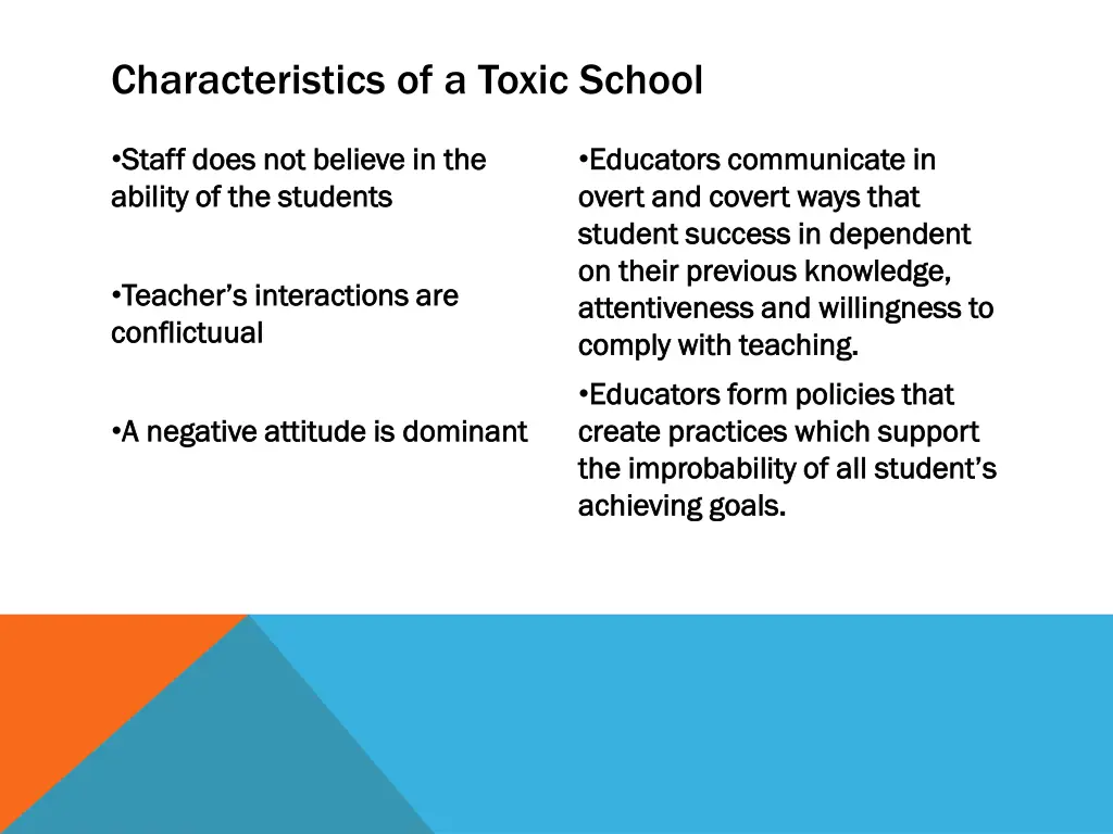 characteristics of a toxic school