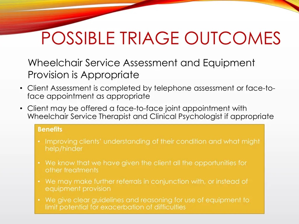 possible triage outcomes