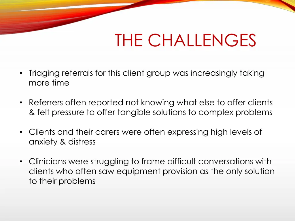 the challenges