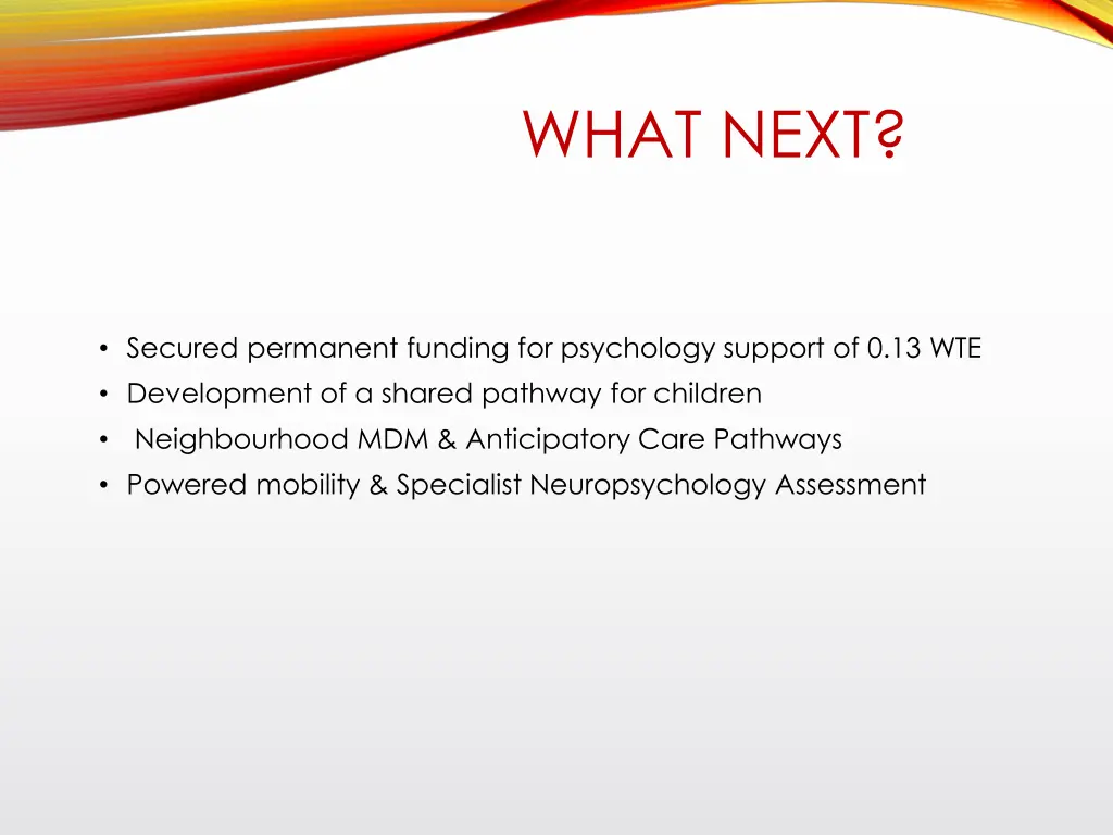 what next
