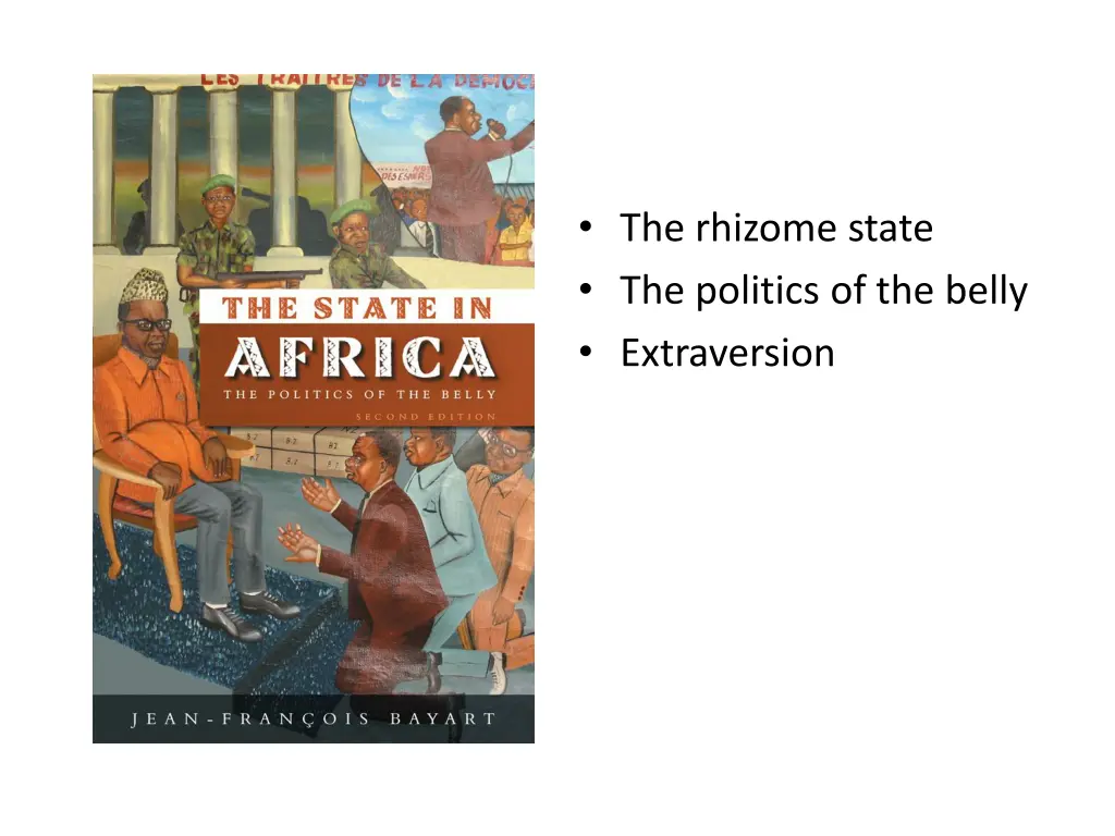 the rhizome state the politics of the belly