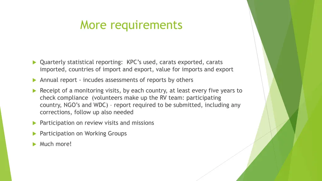 more requirements
