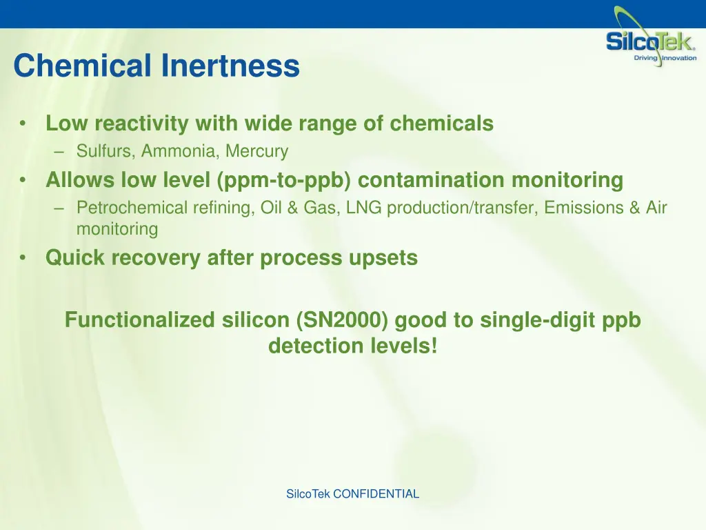 chemical inertness