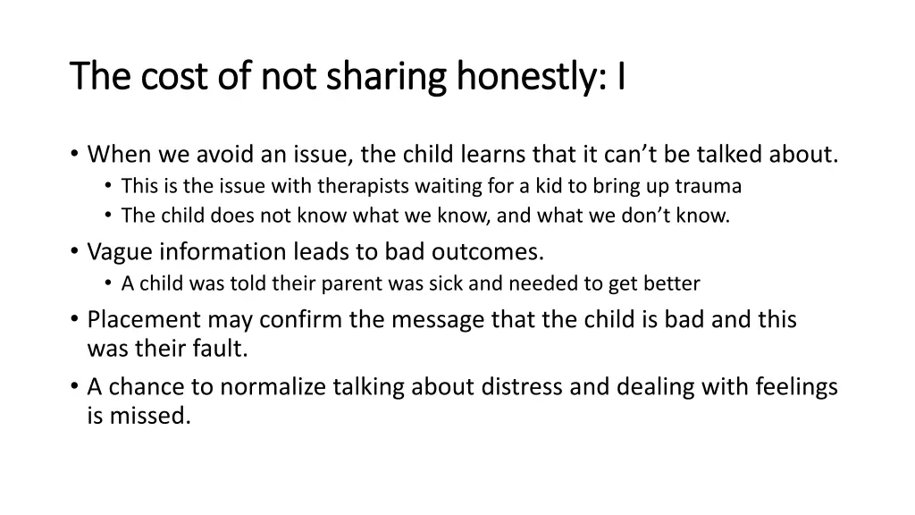the cost of not sharing honestly i the cost
