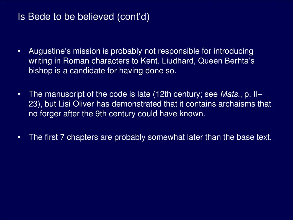 is bede to be believed cont d