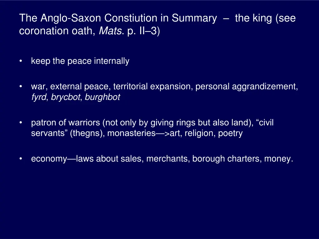 the anglo saxon constiution in summary the king