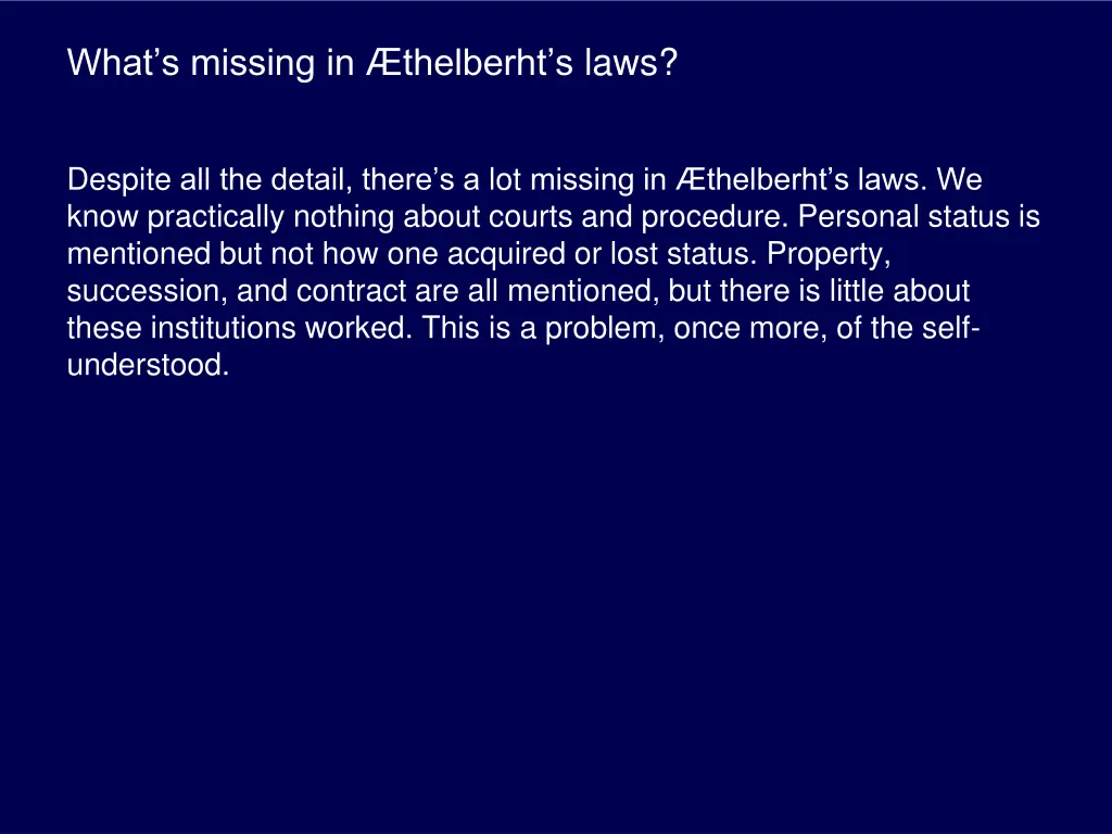 what s missing in thelberht s laws
