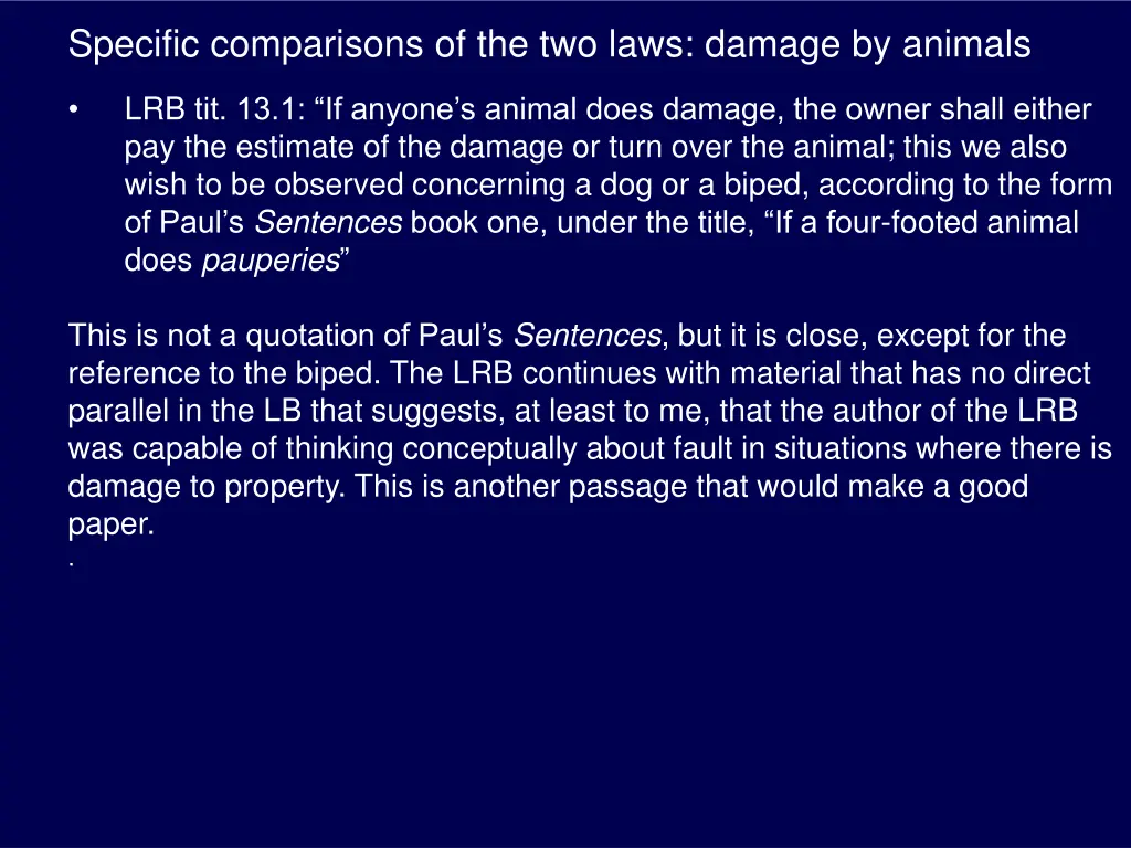 specific comparisons of the two laws damage