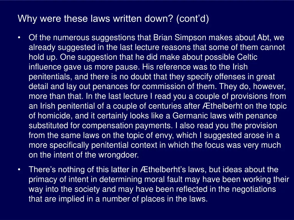 why were these laws written down cont d
