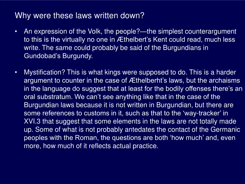 why were these laws written down