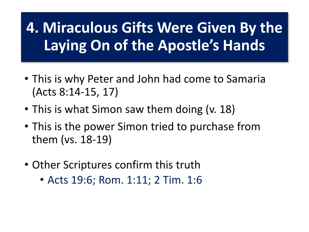 4 miraculous gifts were given by the laying