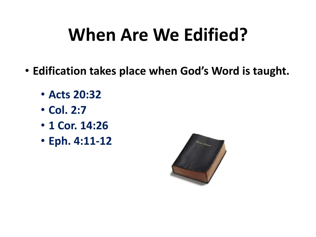 when are we edified 1