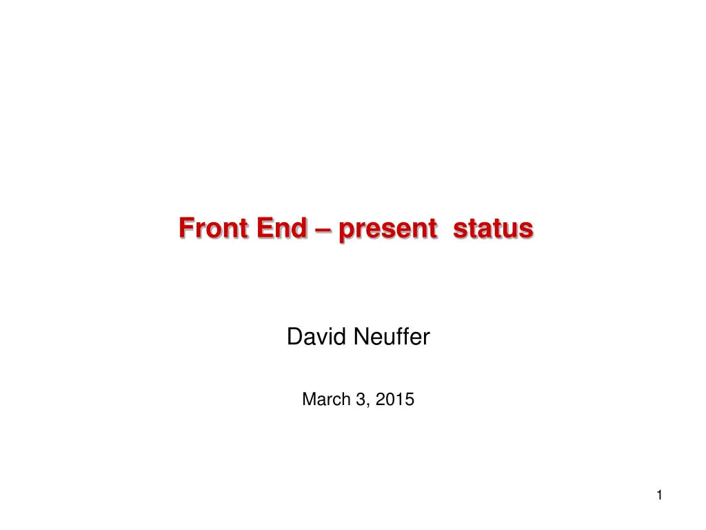 front end present status