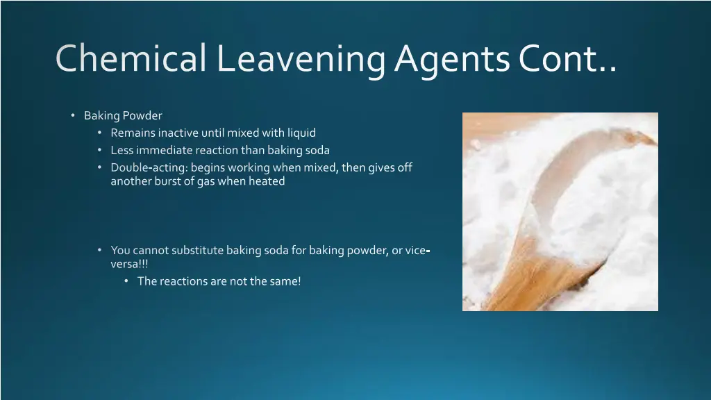 chemical leavening agents cont