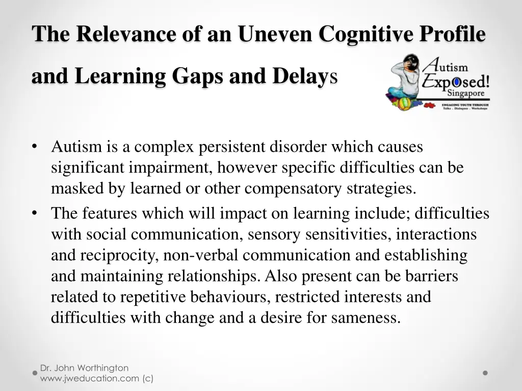 the relevance of an uneven cognitive profile