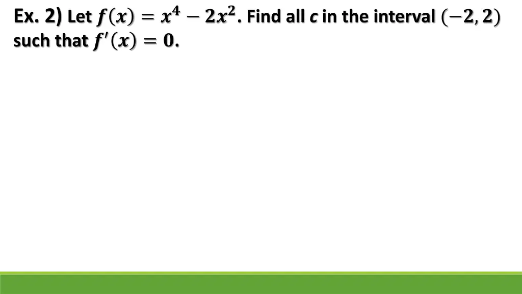 ex 2 let find all c in the interval such that