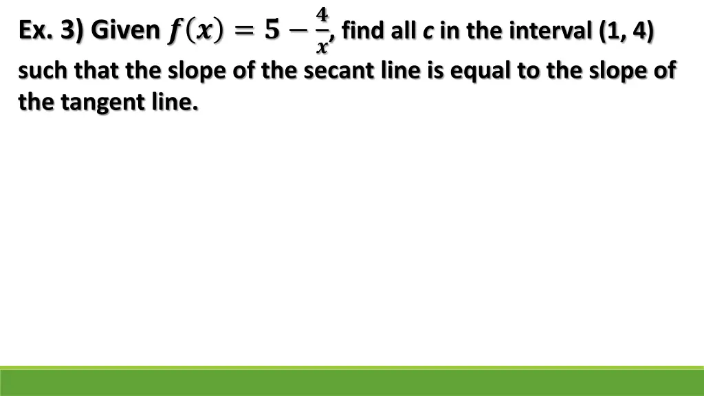 ex 3 given such that the slope of the secant line