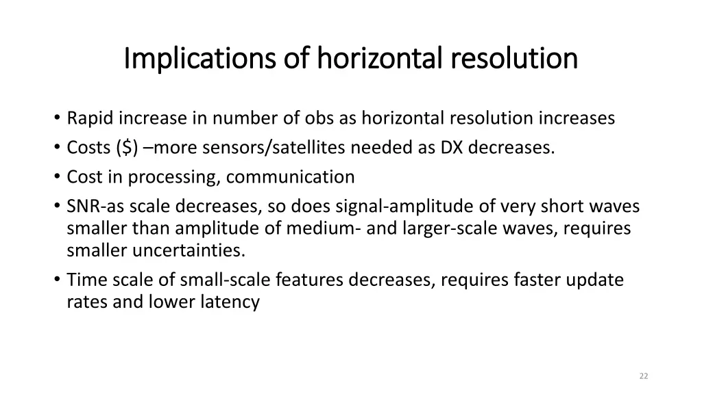 implications of horizontal resolution