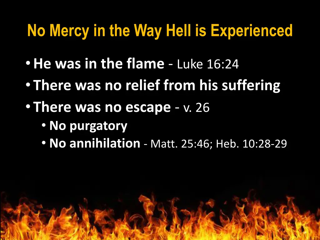 no mercy in the way hell is experienced