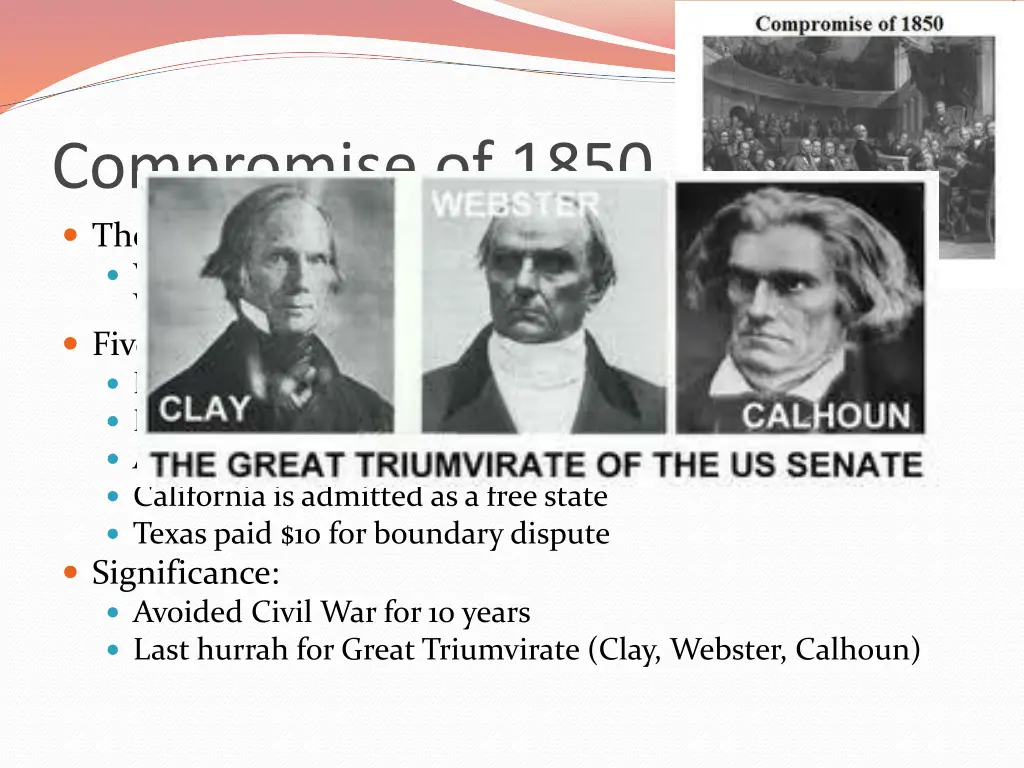 compromise of 1850 the issue what would happen