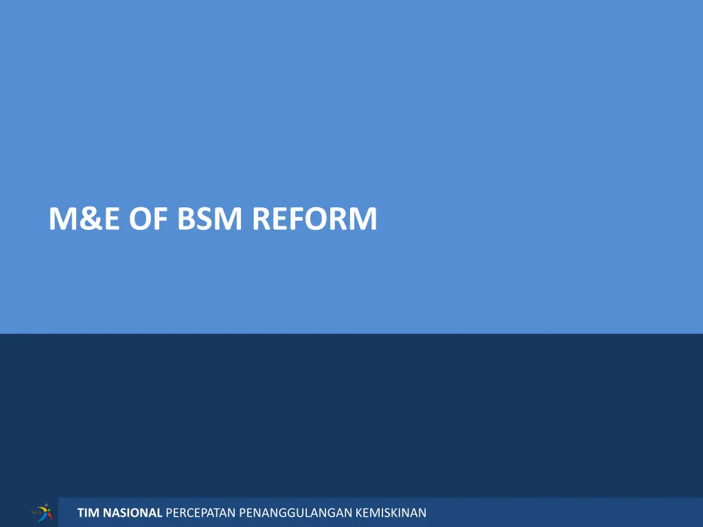m e of bsm reform
