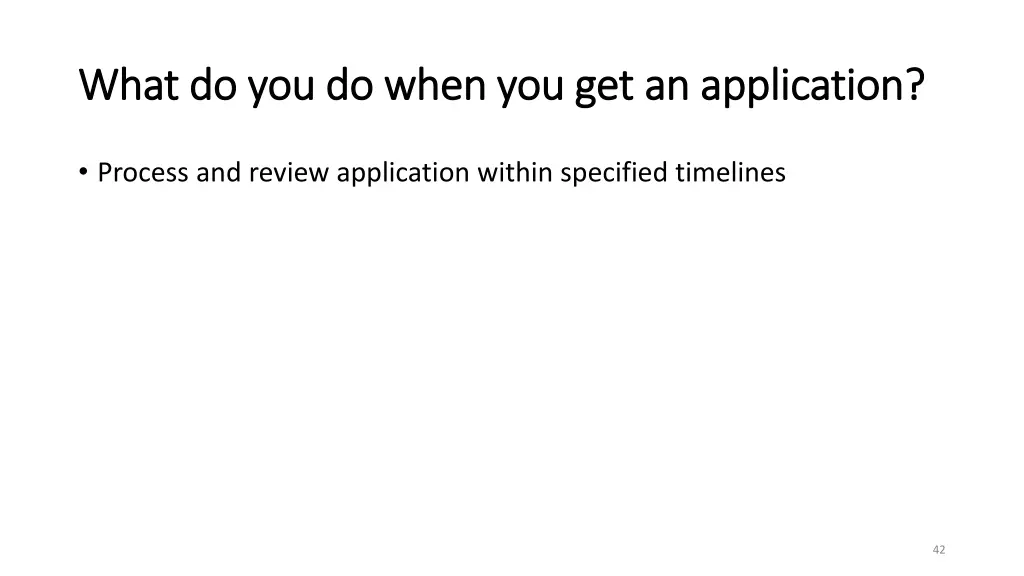 what do you do when you get an application what