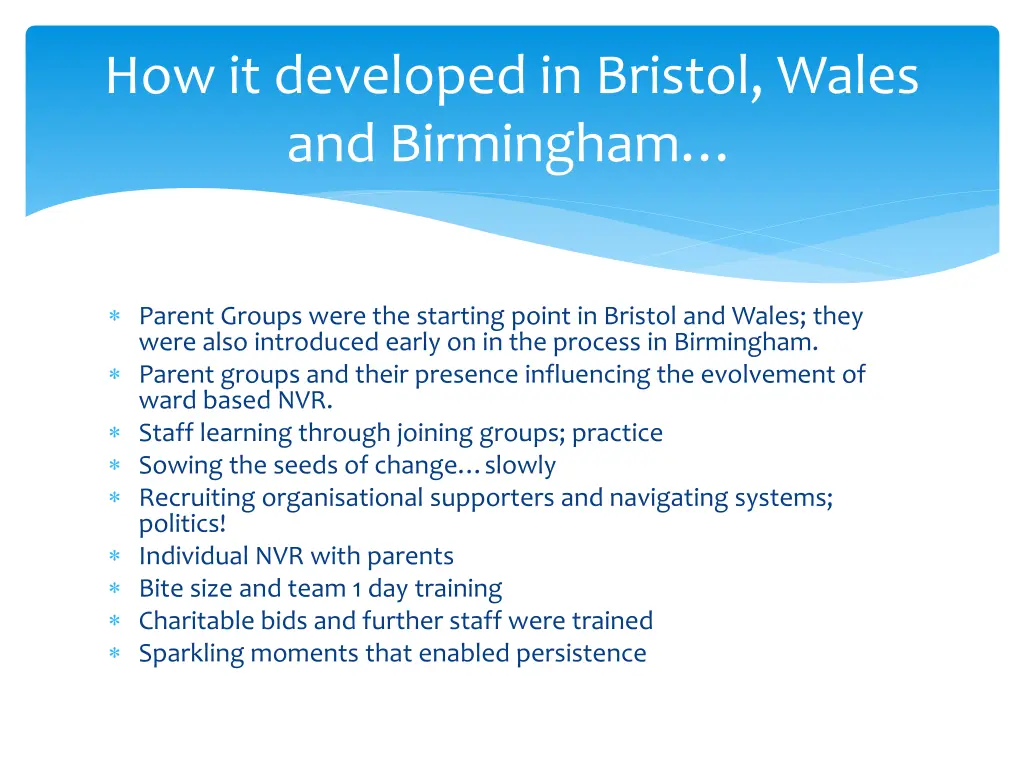 how it developed in bristol wales and birmingham