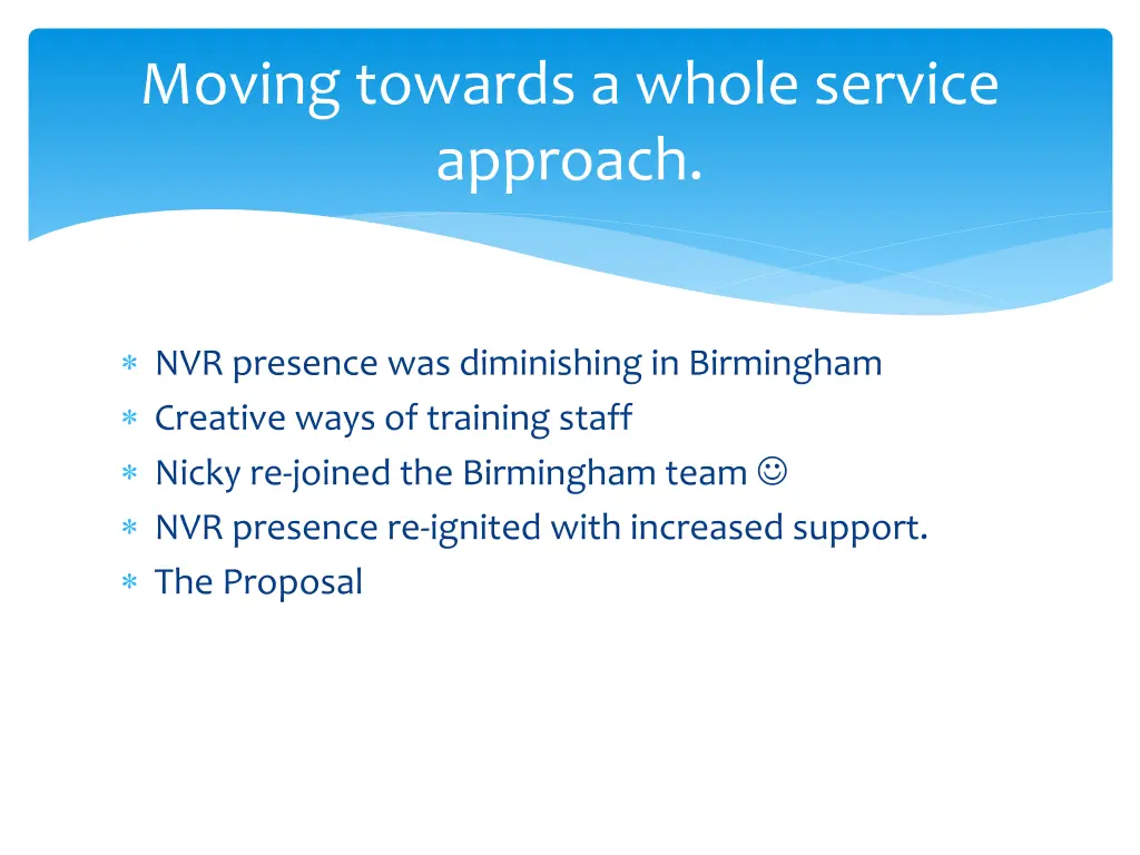 moving towards a whole service approach