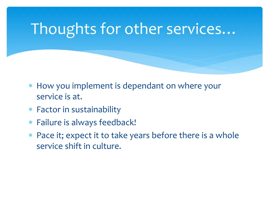 thoughts for other services