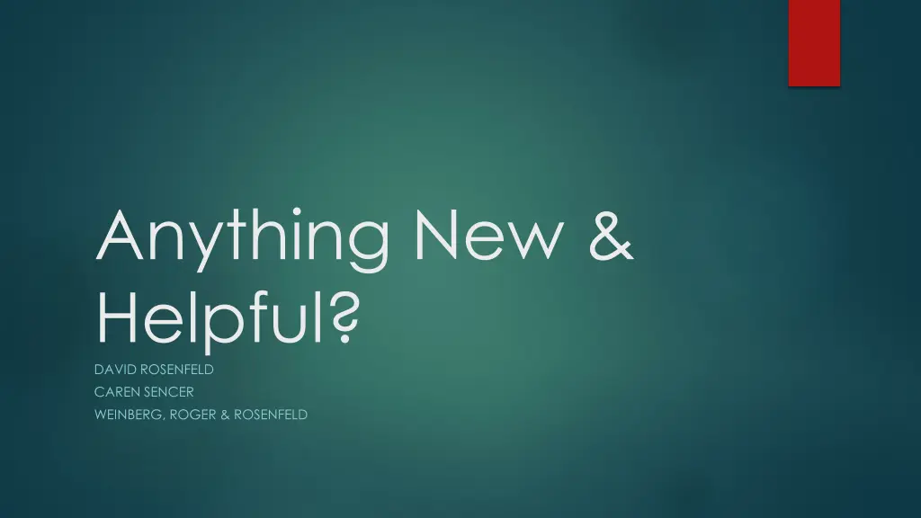 anything new helpful david rosenfeld caren sencer