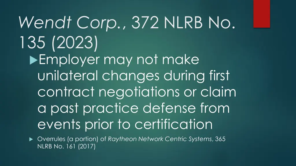 wendt corp 372 nlrb no 135 2023 employer