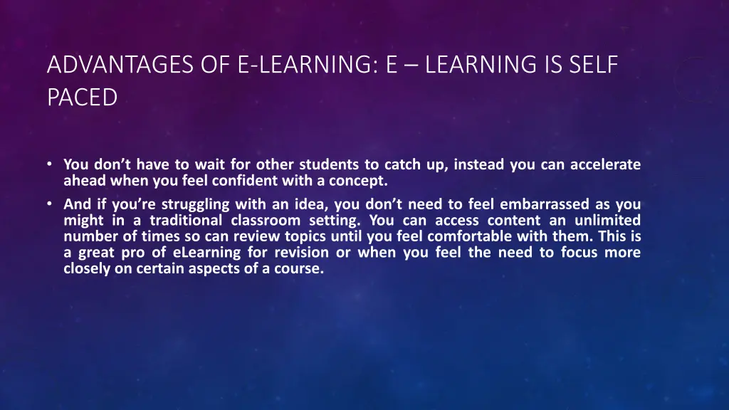 advantages of e learning e learning is self paced