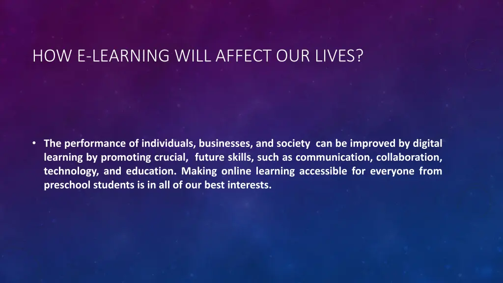 how e learning will affect our lives