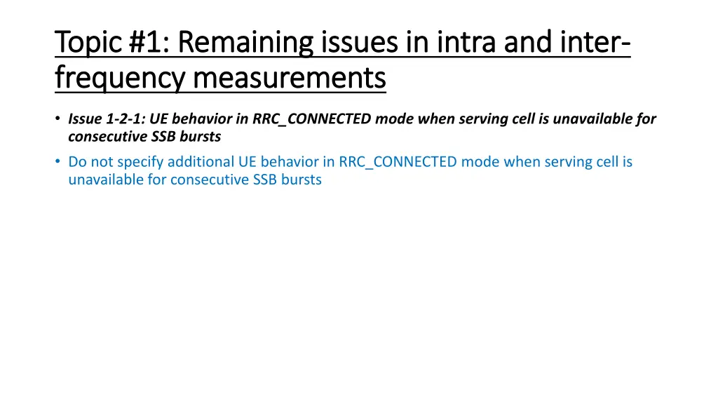 topic 1 remaining issues in intra and inter topic 2