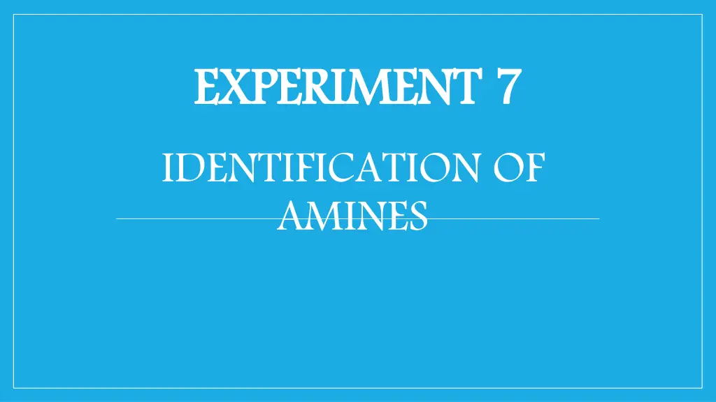 experiment identification of amines