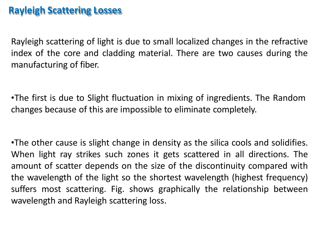 rayleighscattering losses