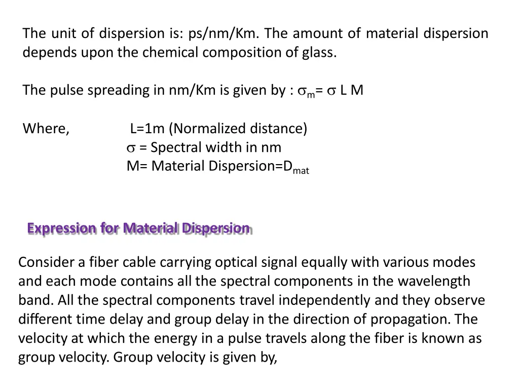 the unit of dispersion is ps nm km the amount