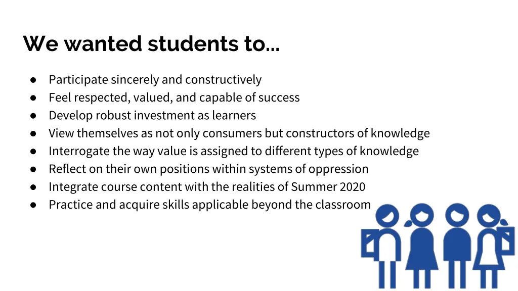 we wanted students to