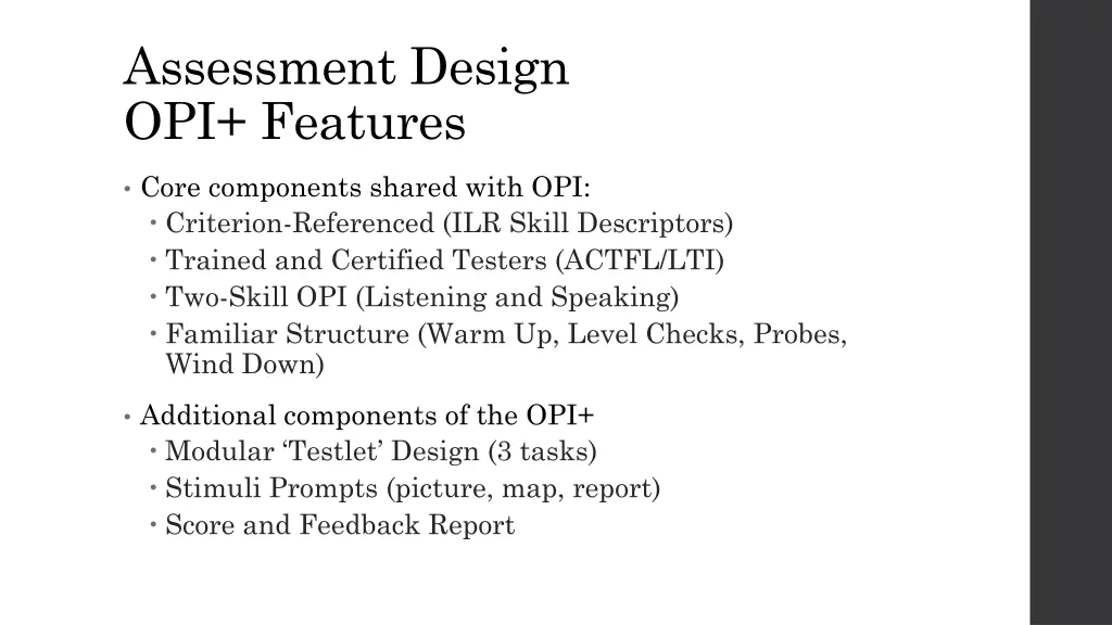 assessment design opi features